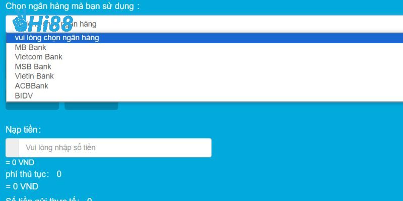Nạp tiền Hi88 bằng hình thức ngân hàng uy tín